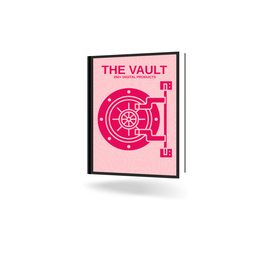 The Vault: 250+ Digital Products (With Resell Rights)